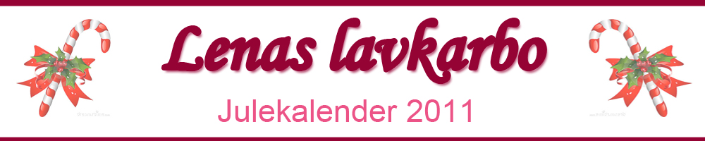 Lenas lavkarbo - julekalender 2011